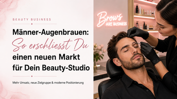 Männer-Augenbrauen: So erschliesst Du einen neuen Markt für Dein Beauty-Studio