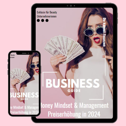 Money Mindset & Management: Wie erhöhe ich in 2024 meine Preise? - Business  Guide [EBook]