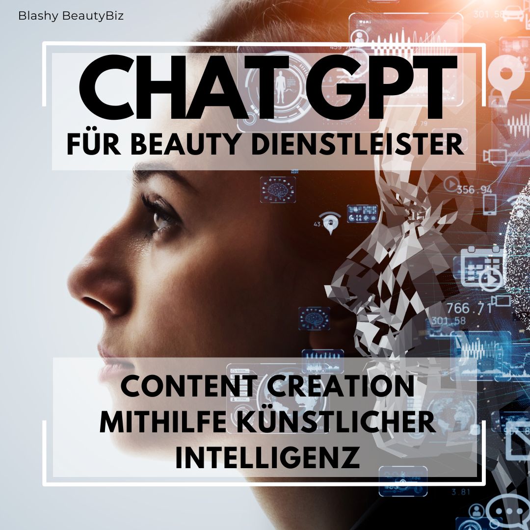 Frau mit digitaler Grafik, Text: CHAT GPT FÜR BEAUTY PROFIS - Online Workshop von Lash&Brow Academy Online. Blashy Shop